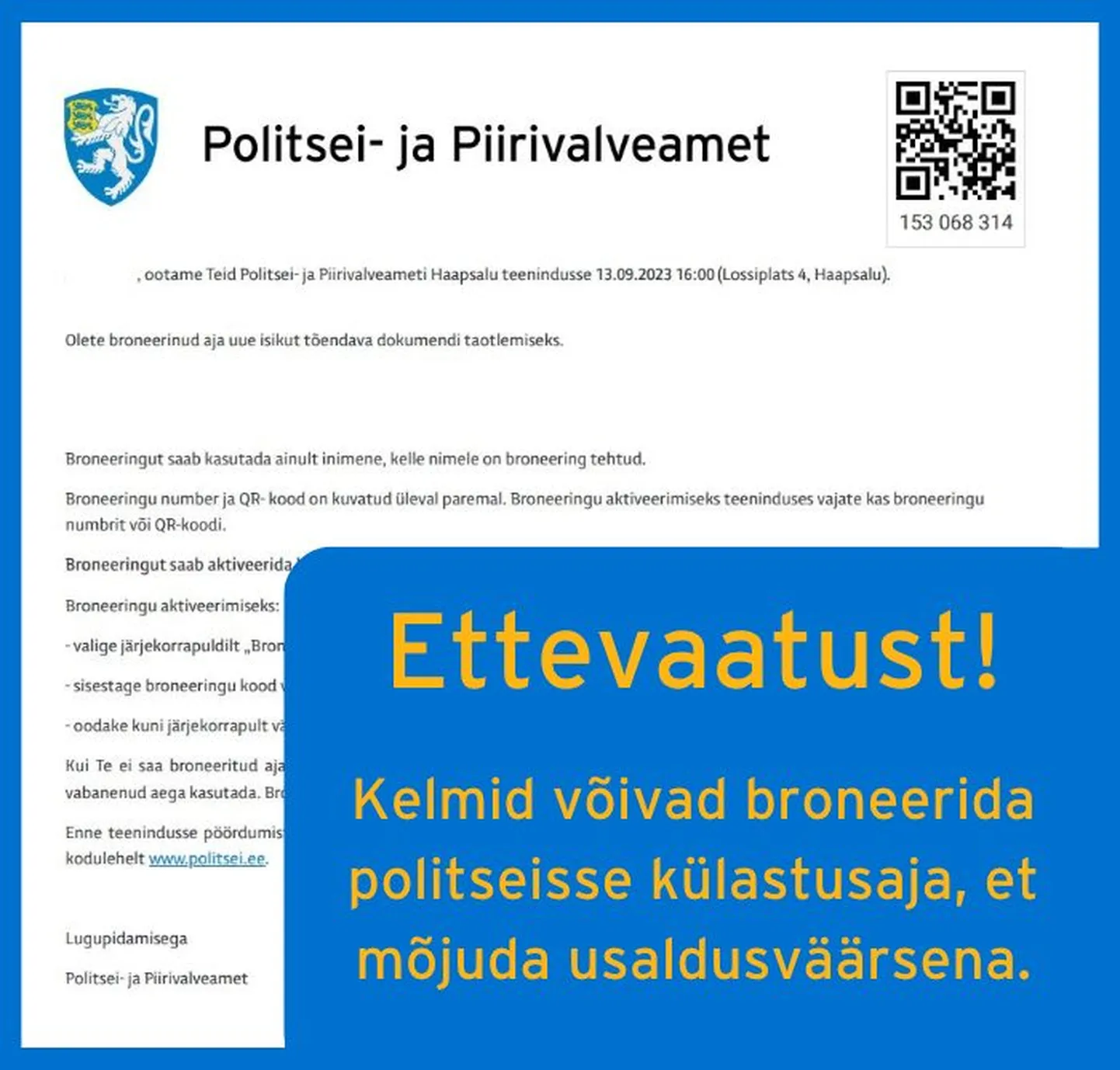 Politsei- ja piirivalveamet hoiatab kelmide eest, kes inimeste nimel broneeringusüsteemis aegu broneerivad.