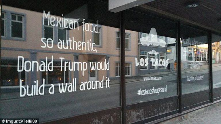 Teravmeelsete restoranipidajate eest ei ole pääsu ka Ameerika Ühendriikide presidendil Donald Trumpil: «Siin saab nii autentset Mehhiko toitu, et Donald Trump ehitaks selle ümber seina.» Foto: Bored Panda / Daily Mail