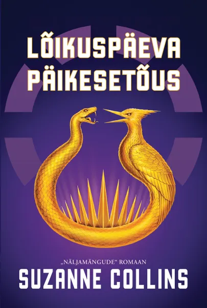 Suzanne Collins, «Lõikuspäeva päikesetõus».