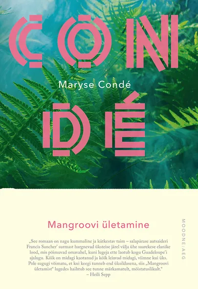 Maryse Condé, «Mangroovi ületamine».