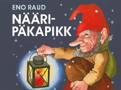 Eno Raud, «Nääripäkapikk».